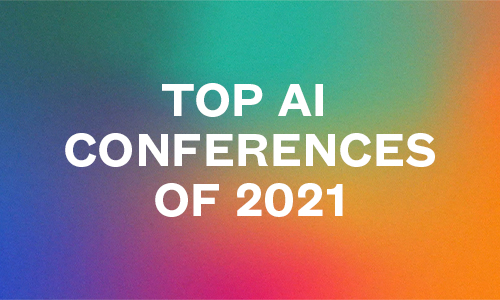 https://ai4.io/blog/top-ai-conferences-of-2024/